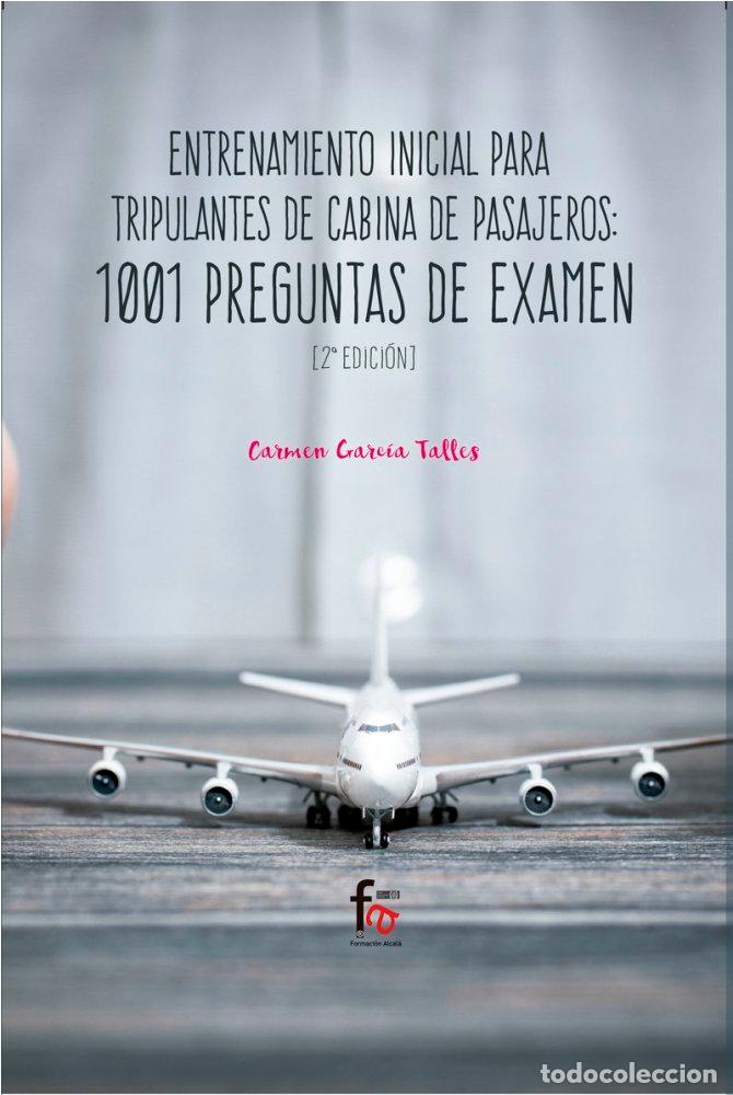 Libros: ENTRENAMIENTO INICIAL PARA TRIPULANTES DE CABINA DE PASAJER - GARCIA TALLES, CARMEN