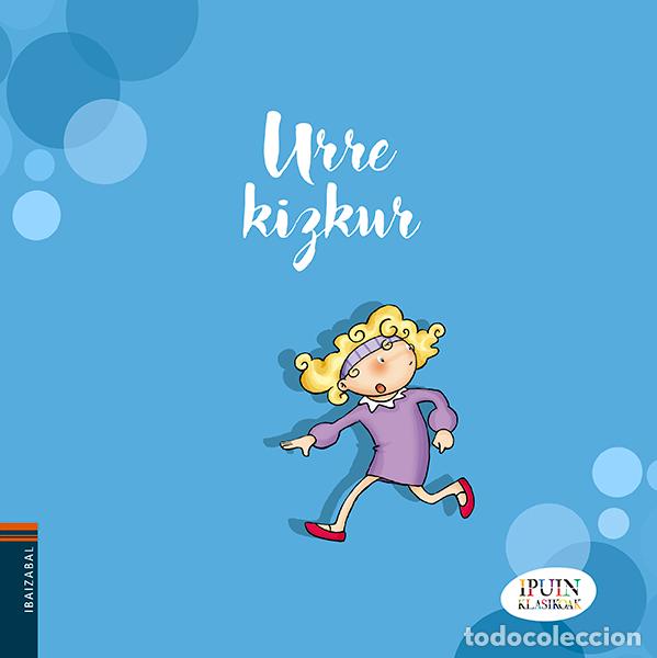 Libri: (EUS).URRE KIZKUR.(IPUIN KLASIKOAK) - Aubareliren, Eva