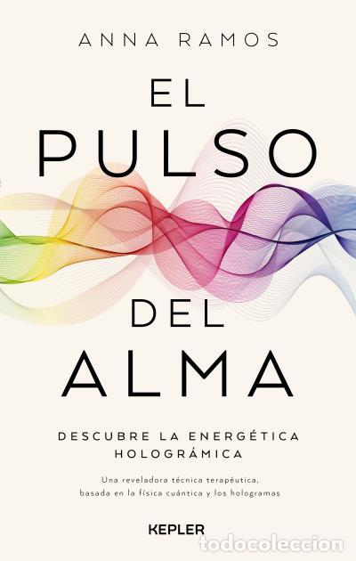 Libri: EL PULSO DEL ALMA - Anna Ramos Ortega