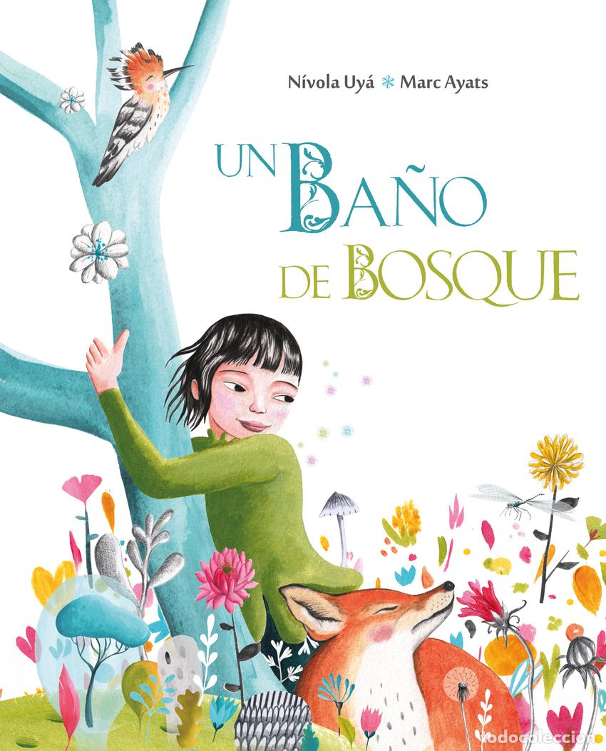 Libri: UN BA&Ntilde;O DE BOSQUE - Ayats, Marc
