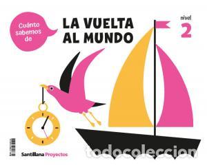 Livres: Cuanto sabemos nivel 2 la vuelta al mundoinfantil.2ocurso - .