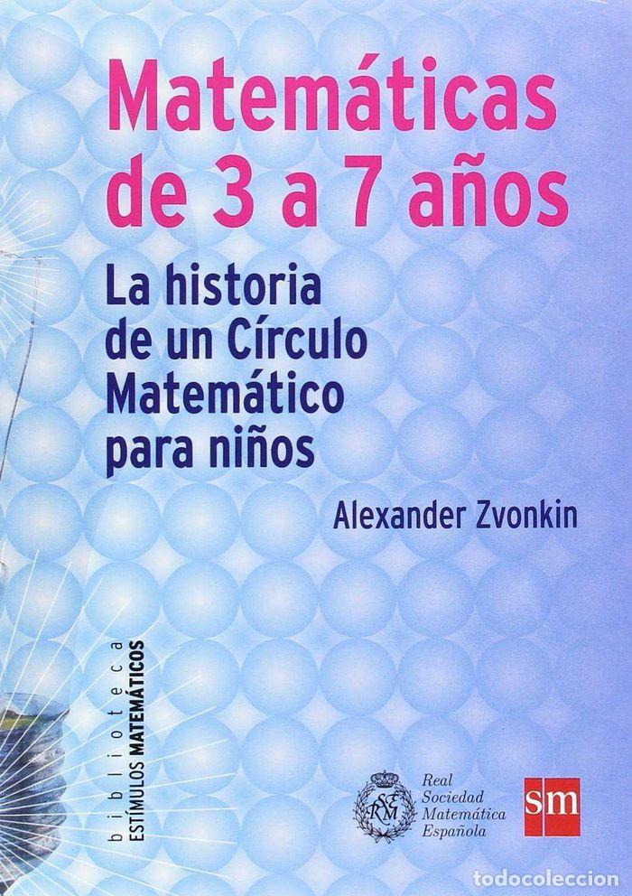 Livres: MATEMATICAS DE 3 A 7 A&Ntilde;OS LA HISTORIA DE UN CIRCULO MATEMAT - AA.VV