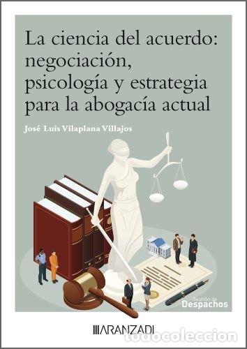 Livres: LA CIENCIA DEL ACUERDO NEGOCIACION PSICOLOGIA Y ESTRATEGIA P - JOSE LUIS VILAPLANA VILLAJOS