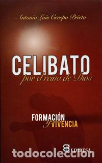 Livres: CELIBATO POR EL REINO DE LOS CIELOS - Crespo Prieto, Antonio Luis