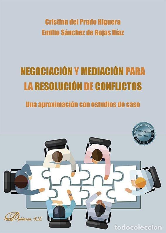 Libros: NEGOCIACION Y MEDIACION PARA LA RESOLUCION DE CONFLICTOS - PRADO HIGUERA, CRISTINA DEL