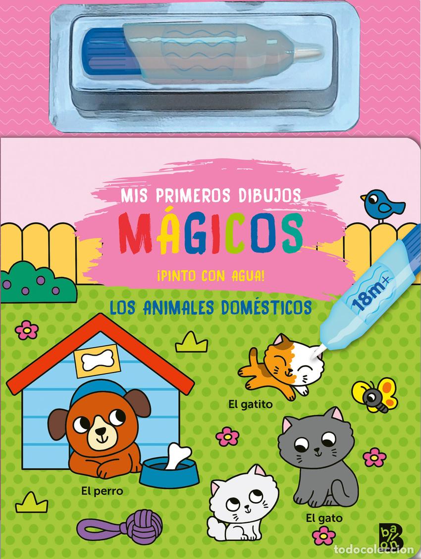 Livres: MIS PRIMEROS DIBUJOS M&Aacute;GICOS - LOS ANIMALES DOM&Eacute;STICOS - BALLON