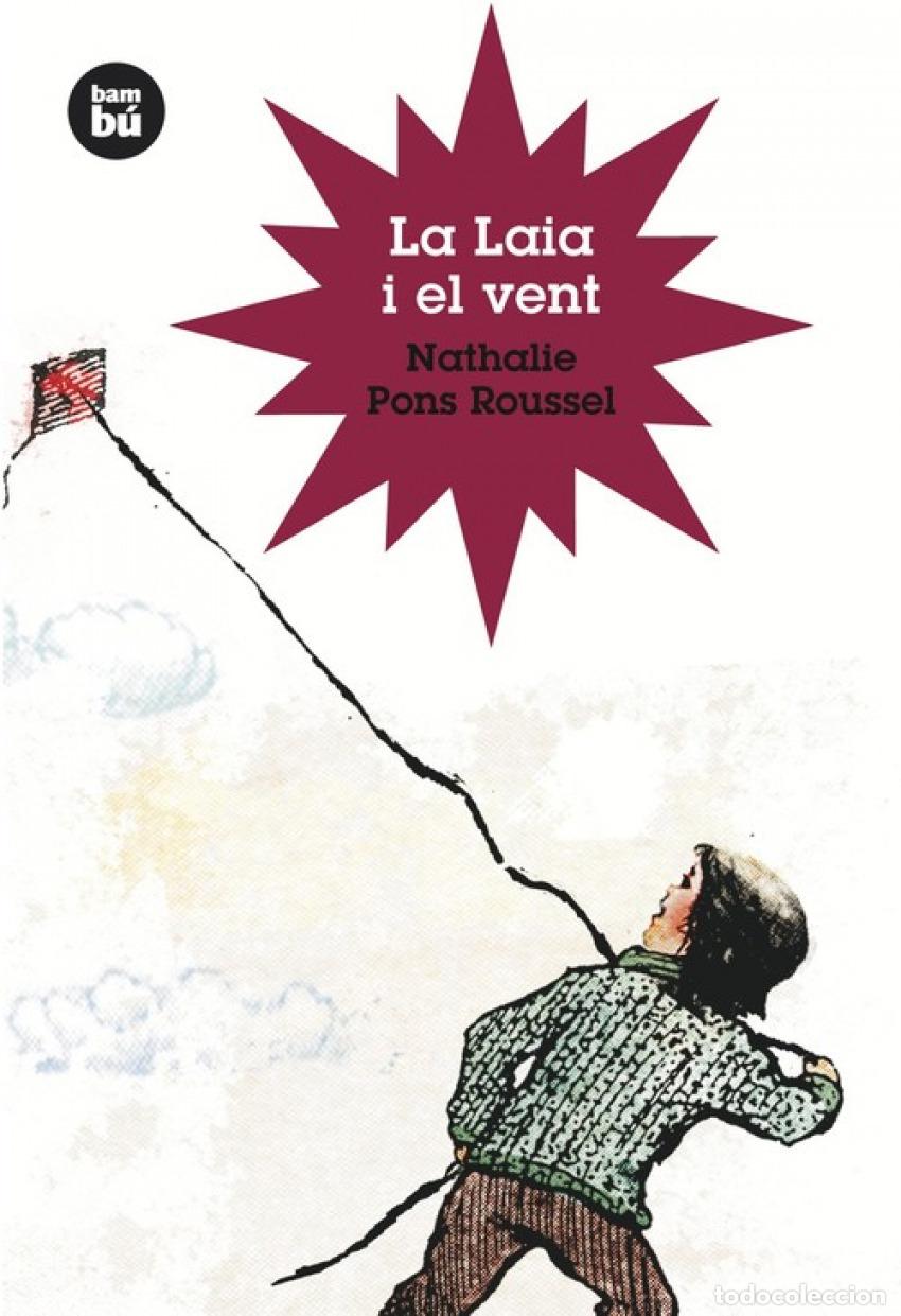 Livres: LA LAIA I EL VENT - Pons Roussel, Nathalie