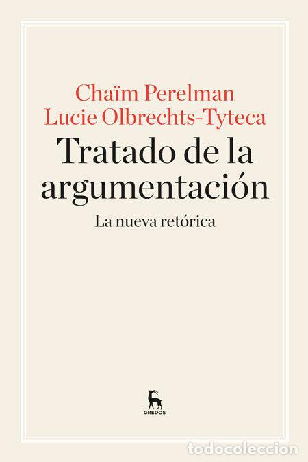 Libros: TRATADO DE ARGUMENTACION - PERELMAN, CHAIM