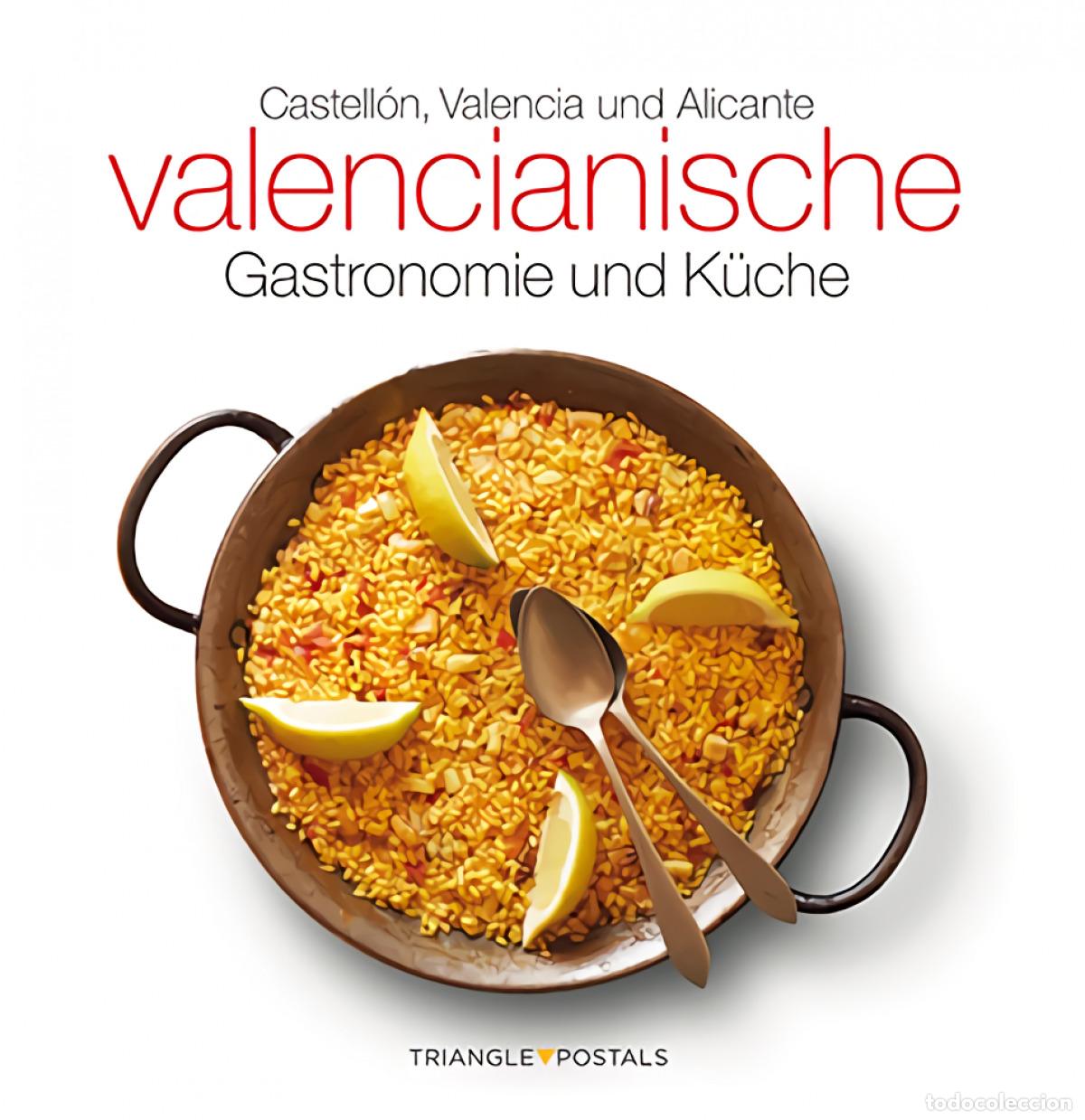 Libros: VALENCIANISCHE GASTRONOMIE UND K&Uuml;CHE - Monn&eacute;, Toni