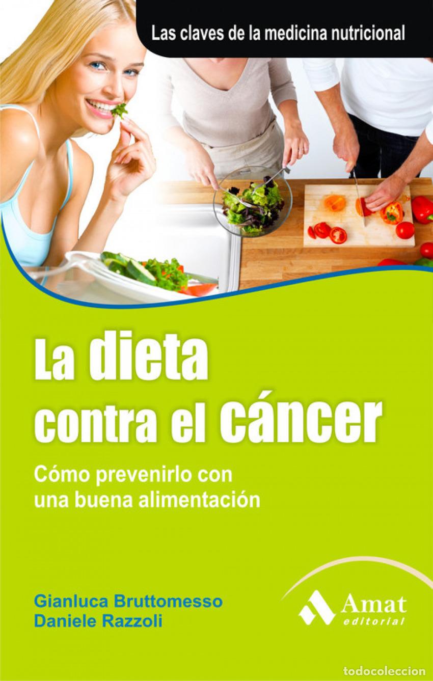 Libri: LA DIETA CONTRA EL C&Aacute;NCER - Bruttomesso, Gianluca Razzoli, Daniele