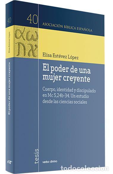 Libri: PODER UNA MUJER CREYENTE.(ASOCIACION BIBLICA ESPA&Ntilde;OLA) - Elisa Estevez Lopez, Maria