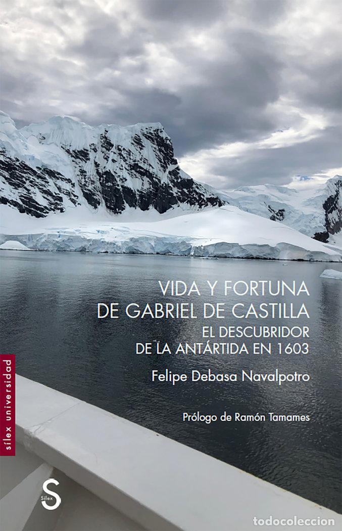 Libri: VIDA Y FORTUNA DE GABRIEL DE CASTILLA DES - DEBASA NAVALPOTRO, FELIPE