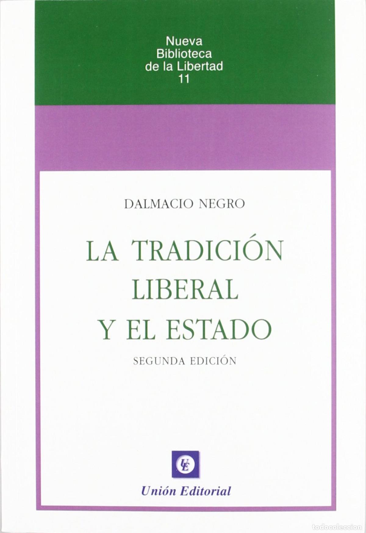 B&uuml;cher: TRADICION LIBERAL Y EL ESTADO - Negro, Pavon