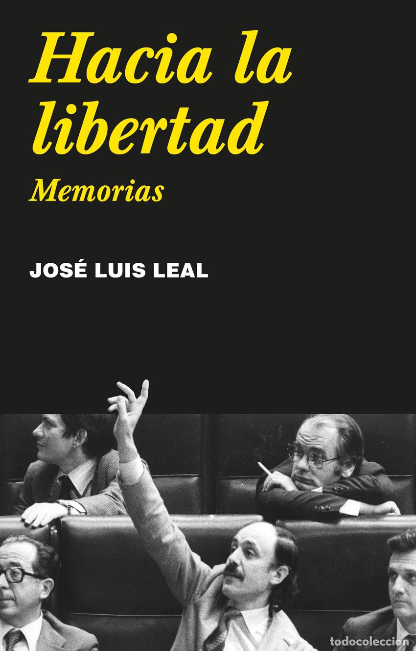B&uuml;cher: HACIA LA LIBERTAD - Leal, Jos&eacute; Luis