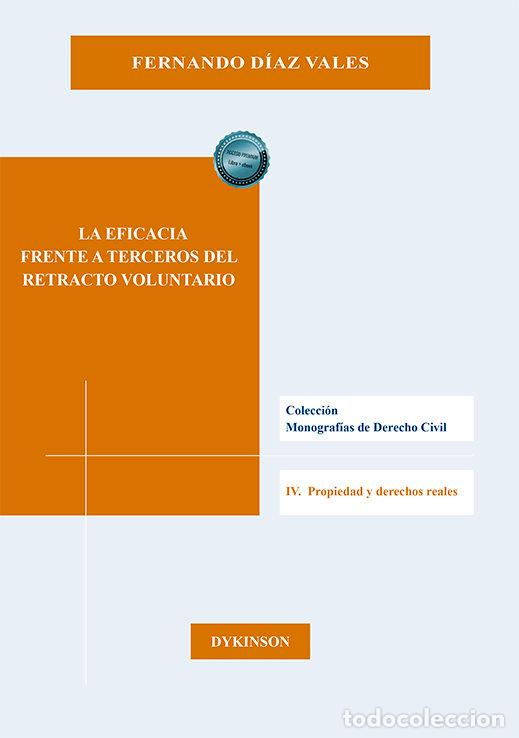 Livres: LA EFICACIA FRENTE A TERCEROS DEL RETRACTO VOLUNTARIO - DIAZ VALES, FERNANDO