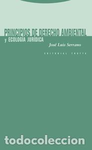 Libri: PRINCIPIOS DE DERECHO AMBIENTAL Y ECOLOG&Iacute;A JUR&Iacute;DICA - Serrano, Jos&eacute; Luis