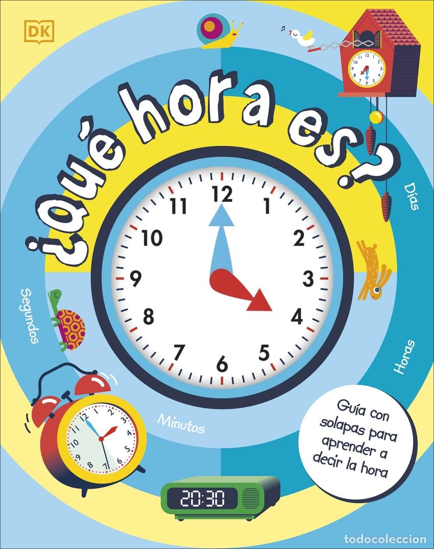 Libri: &iquest;QU&Eacute; HORA ES? - Infantil, juvenil y educativo