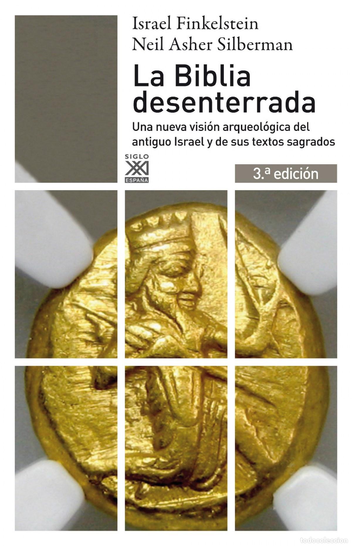 Libri: LA BIBLIA DESENTERRADA - Finkelstein, Israel