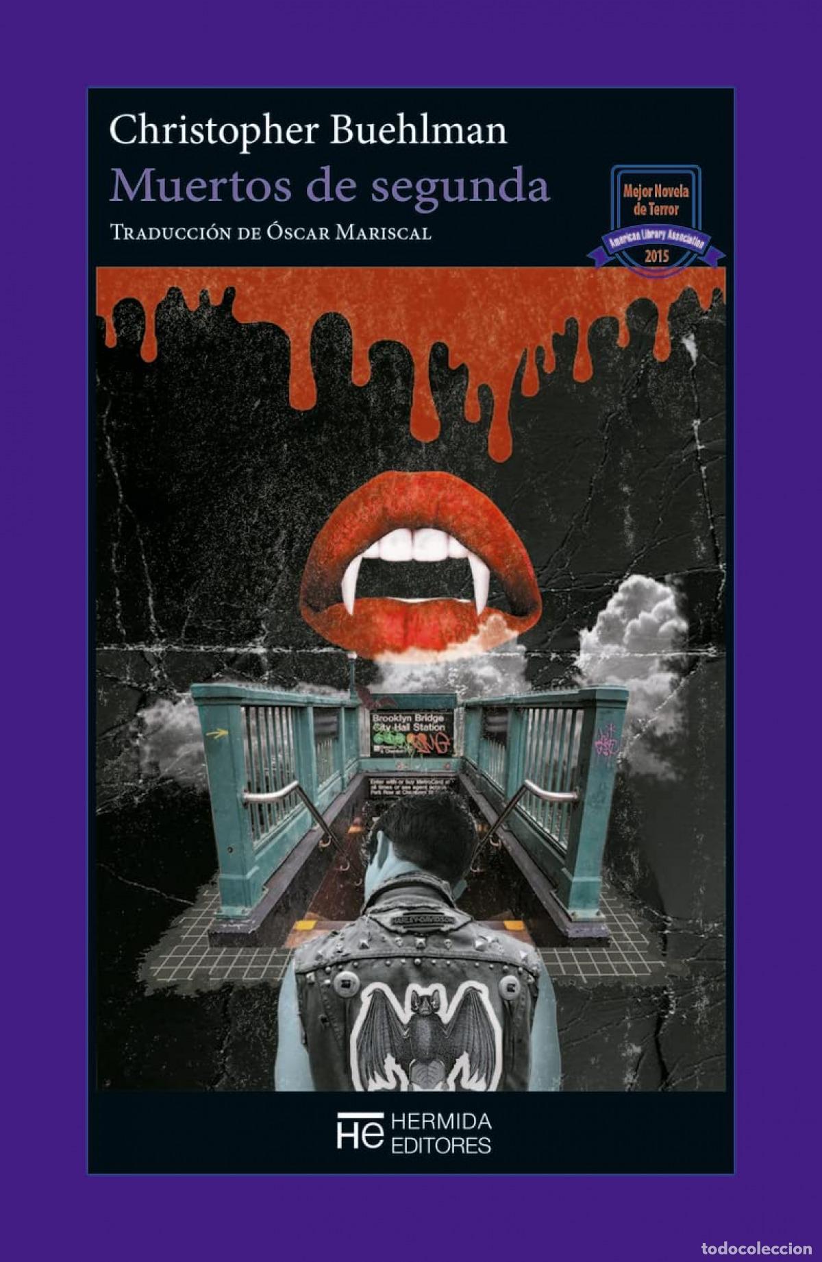 Libri: MUERTOS DE SEGUNDA - Buehlman, Christopher