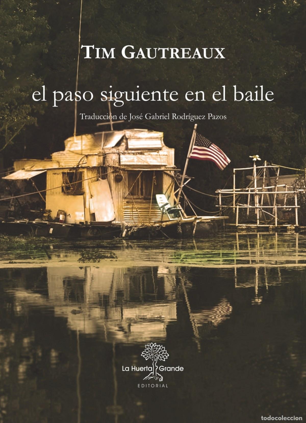 Libros: EL PASO SIGUIENTE EN EL BAILE - Gautreaux, Tim
