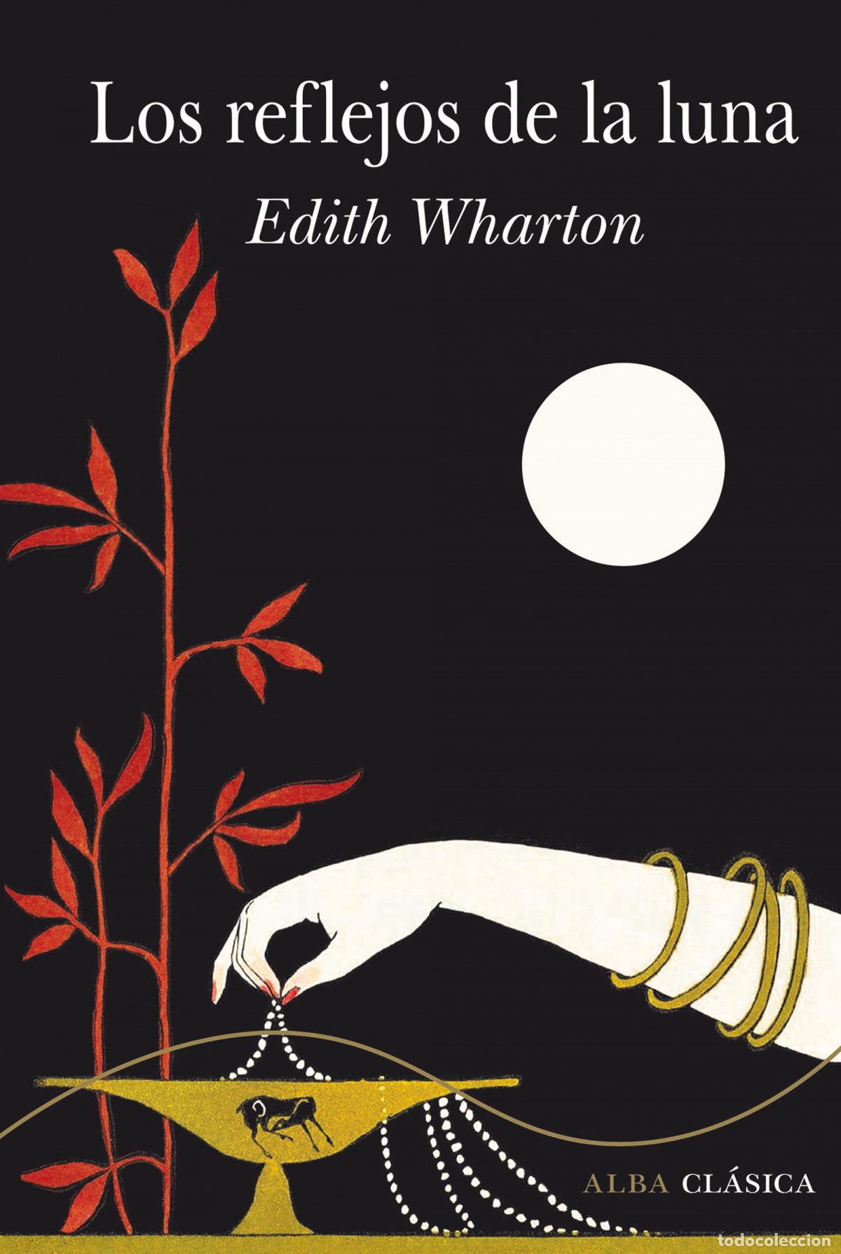 Libros: LOS REFLEJOS DE LA LUNA - Wharton, Edith