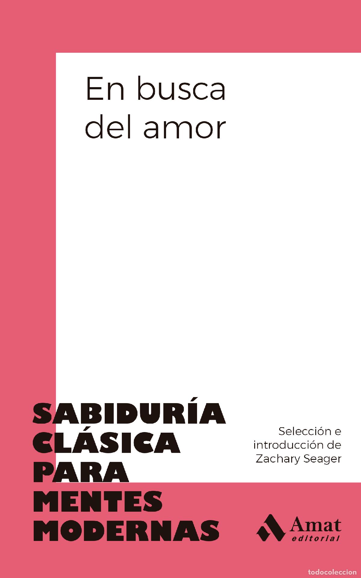 Libros: EN BUSCA DEL AMOR - ZACHARY SEAGER (ED )