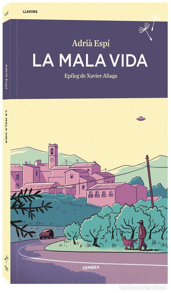 B&uuml;cher: LA MALA VIDA - ADRI&middot; ESPI
