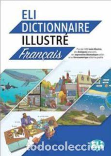 B&uuml;cher: ELI DICTIONNAIRE ILLUSTRE FRANCAIS A2-B2 - Frances