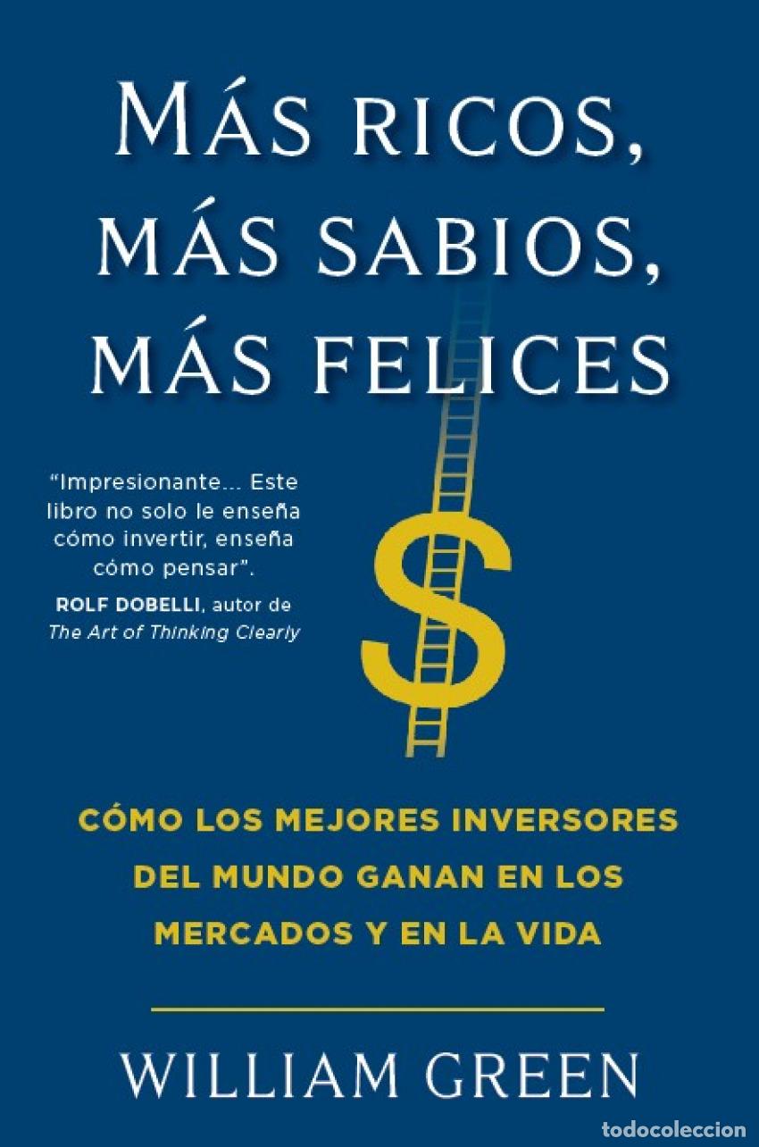 B&uuml;cher: M&Aacute;S RICOS, M&Aacute;S SABIOS, M&Aacute;S FELICES - Green, William