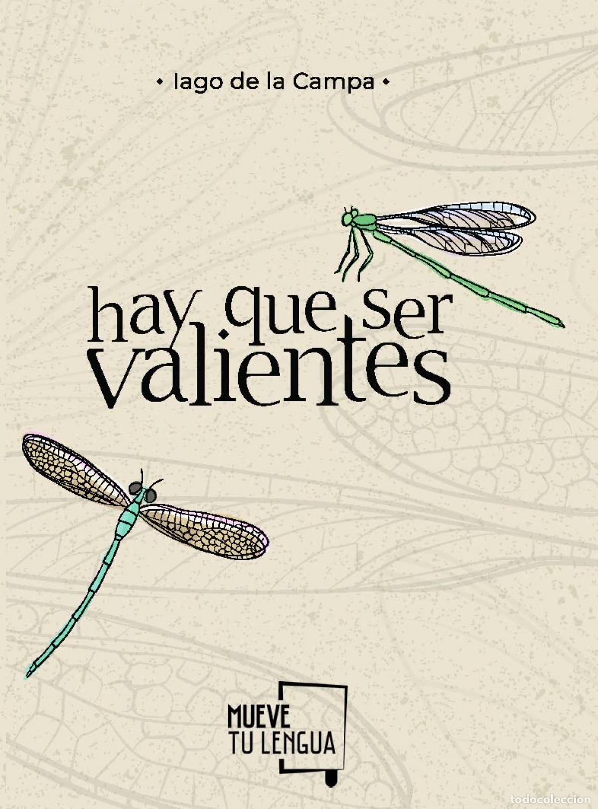 B&uuml;cher: HAY QUE SER VALIENTES - de la Campa, Iago