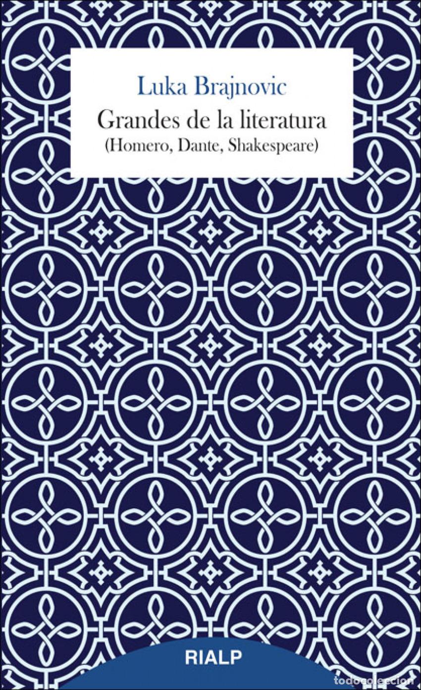 B&uuml;cher: GRANDES DE LA LITERATURA (HOMERO, DANTE, SHAKESPEARE) - BRAJNOVIC, LUKA