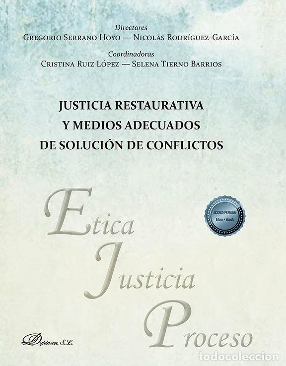 Libri: JUSTICIA RESTAURATIVA Y MEDIOS ADECUADOS DE SOLUCION DE CONF - .