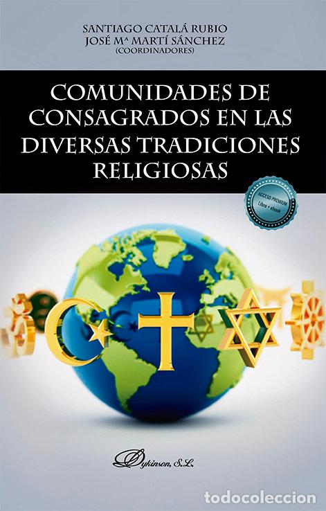 Libri: COMUNIDADES DE CONSAGRADOS EN LAS DIVERSAS TRADICIONES RELIG - .