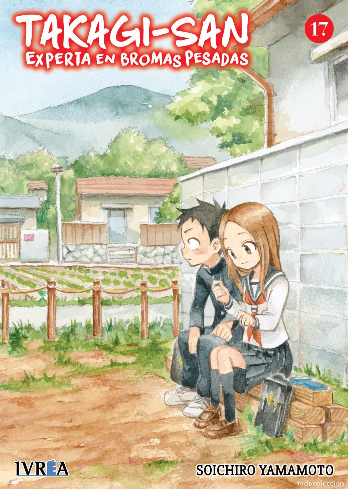 Livres: TAKAGI-SAN, EXPERTA EN BROMAS PESADAS 17 - YAMAMOTO, SOICHIRO