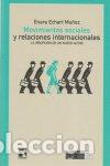 Libros: MOVIMIENTOS SOCIALES Y RELACIONES INTERNACIONALES - ECHART, ENARA