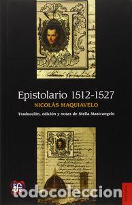 Libri: EPISTOLARIO 1512 1527 - MAQUIAVELO, NICOLAS