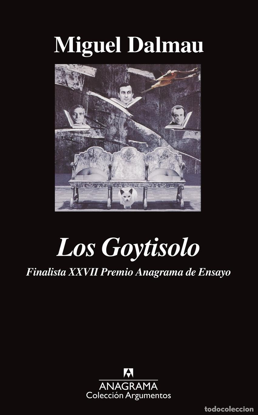 Libri: LOS GOYTISOLO - Dalmau, Miguel