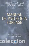Libri: MANUAL DE PATOLOGIA FORENSE - DI MAIO, J.V.