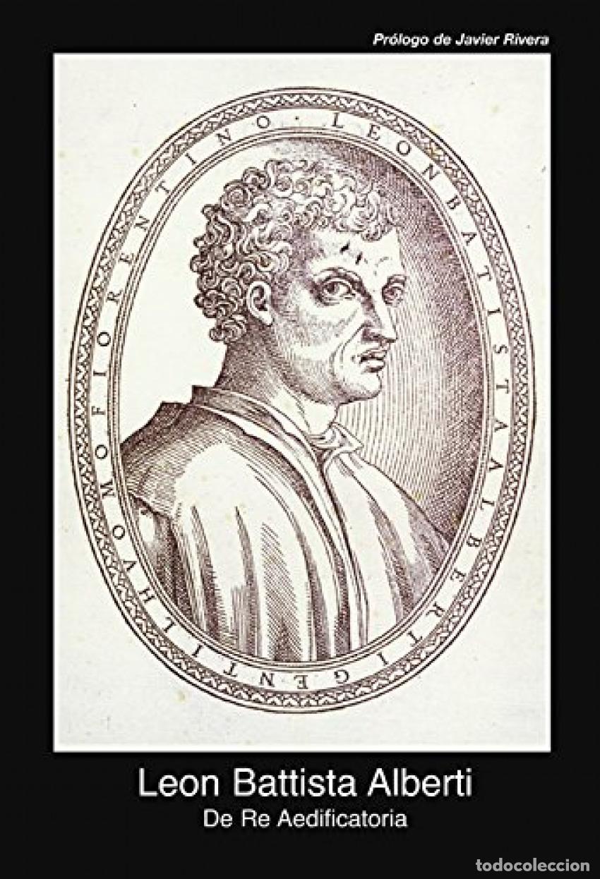 Libros: DE RE AEDIFICATORIA - Alberti Battista, Leon