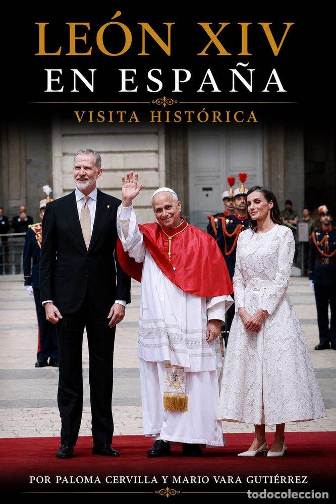 B&uuml;cher: LEON XIV EN ESPA&Ntilde;A VISITA HISTORICA - CERVILLA, PALOMA