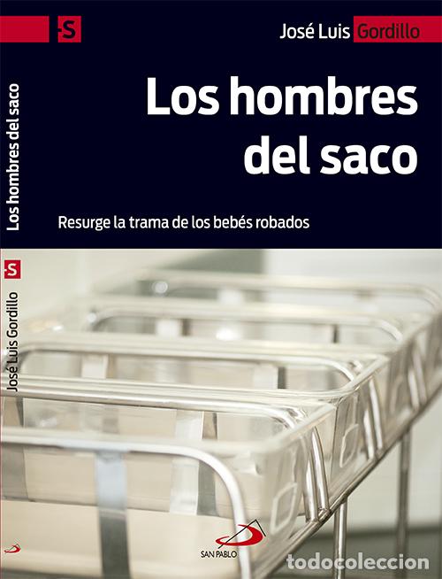 B&uuml;cher: LOS HOMBRES DEL SACO - Gordillo, Jose Luis