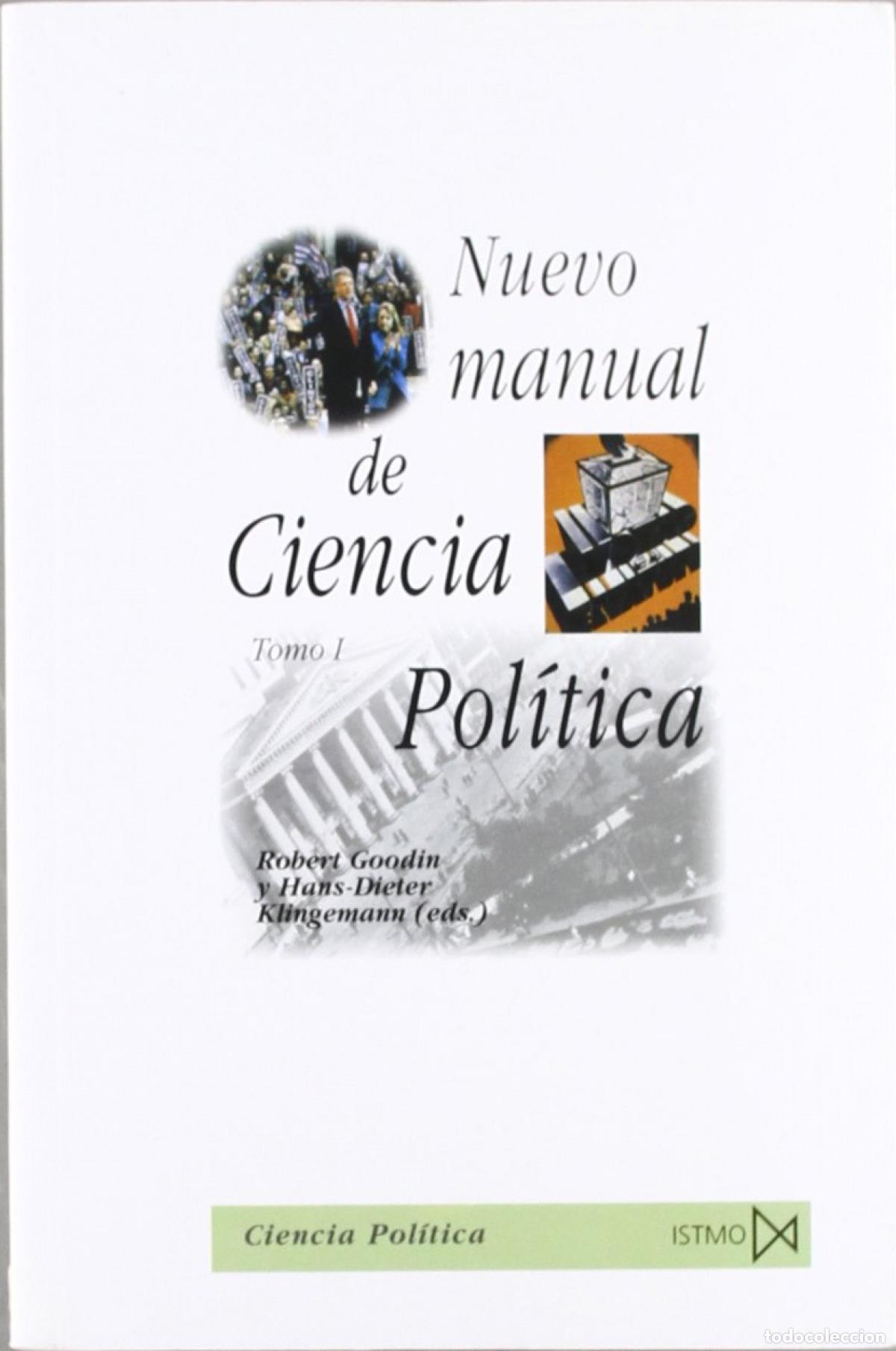 Libros: NUEVO MANUAL DE CIENCIA POL&Iacute;TICA (2 VOL&Uacute;MENES) - GOODIN