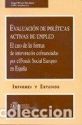 Libri: EVALUACION DE POLITICAS ACTIVAS DE EMPLEO - RIVERO RECUENCO, ANGEL