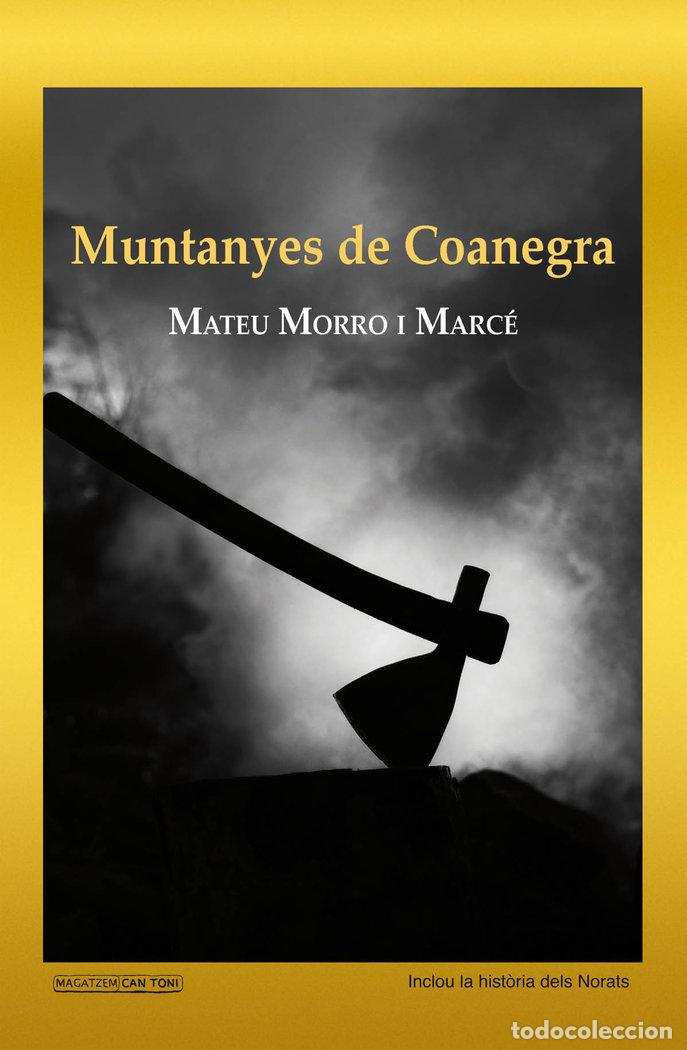 Libri: MUNTANYES DE COANEGRA - MORRO MARCE, MATEU