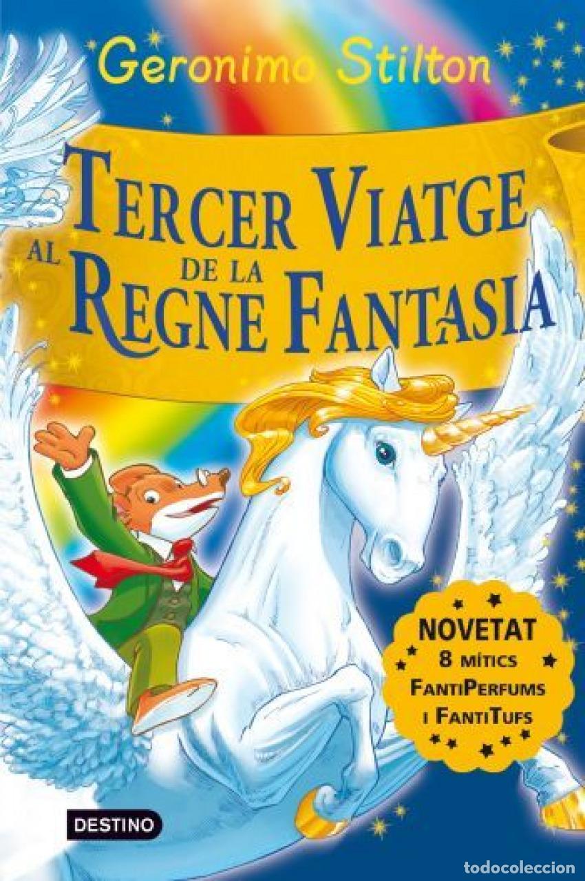 Livres: TERCER VIATGE AL REGNE DE LA FANTASIA - Geronimo Stilton