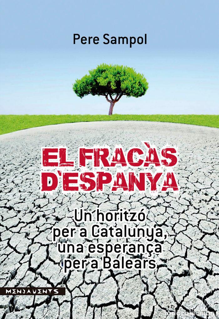 Livres: FRACAS D'ESPANYA,EL - SAMPOL MAS, PERE