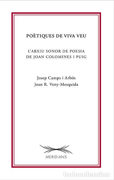 Libros: POETIQUES DE VIVA VEU - CAMPS I ARBOS, JOSEP