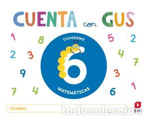 Libros: Cuaderno de matematicas 6. cuenta con gusinfantil.3er curso - Martin Fernandez, Goyi