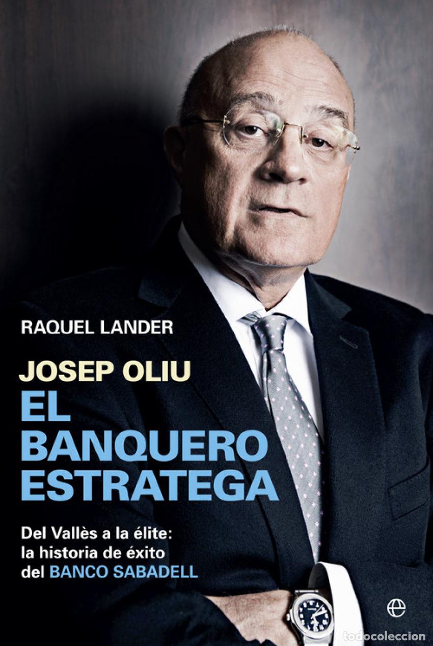 Libri: JOSEP OLIU EL BANQUERO ESTRATEGA - Lander, Raquel