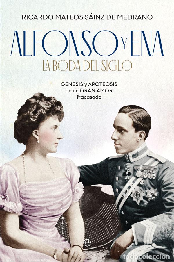 Libri: ALFONSO Y ENA - Mateos Sainz De Medrano, Ricardo